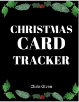 Christmas Card Tracker: Record Keeper - Gift Tracker Notebook - Gift Registry – Recorder – Organizer - Keepsake for Bridal Shower - Wedding Party - ... -bleed-110-pages-cover-size-17.5-x-11.25-inch 1675418659 Book Cover