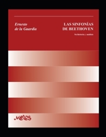 Las sinfonías de Beethoven: Su historia y análisis B08Z2RFXDD Book Cover