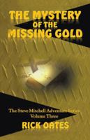 The Mystery of the Missing Gold 1466980079 Book Cover