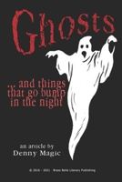 Ghosts: . . . and things that go bump in the night B098RTQFDZ Book Cover