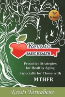 Keys to Basic Health 1088028357 Book Cover