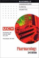 Underground Clinical Vignettes: Pharmacology: Classic Clinical Cases for USMLE Step 1 Review 0632045574 Book Cover