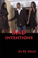 Bad Intention 1608620182 Book Cover