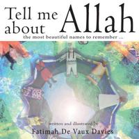 Tell Me about Allah 0957199562 Book Cover