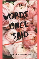 Words Once Said B083XWN5LN Book Cover