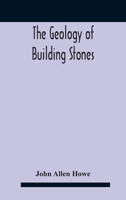 Geology of Building Stones 1016602944 Book Cover