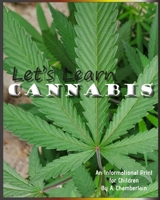 Let's Learn Cannabis 1734923296 Book Cover