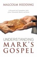 Understanding Mark's Gospel 151273943X Book Cover