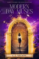 Modern Day Muses (Tempus Viatores: The Acolytes of Clio) 1957188219 Book Cover