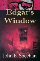 Edgar's Window 1699891877 Book Cover