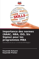 Importance des normes (NAAC, NBA, ISO, Six Sigma) pour les programmes MBA (French Edition) 6207974654 Book Cover