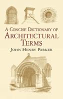 A Concise Dictionary of Architectural Terms (Dover Books on Architecture) 1859580696 Book Cover