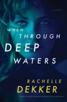 When Through Deep Waters 1496417135 Book Cover