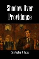 Shadow Over Providence: A Nicholas Chambers Mystery 1545543364 Book Cover