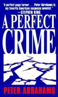 A Perfect Crime 0345423844 Book Cover