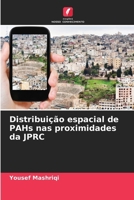 Distribuição espacial de PAHs nas proximidades da JPRC (Portuguese Edition) 6206841413 Book Cover