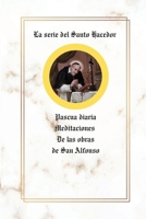 La serie del Santo Hacedor: Pascua diaria Meditaciones De las obras de San Alfonso (Spanish Edition) 196263955X Book Cover