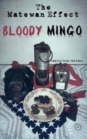 The Matewan Effect: Bloody Mingo 1539334473 Book Cover