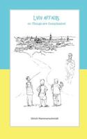 LVIV Affairs: Or: Things Are Complicated 1539402541 Book Cover