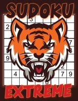 Sudoku Extreme: Sudoku Diabolical, Hard Sudoku Books for Adults, Sudoku Gift Book, Sudoku Expert, Gift for Math Geeks B08JB1XGY3 Book Cover