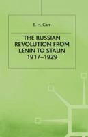 The Russian Revolution from Lenin to Stalin 1917-1929 0333290364 Book Cover