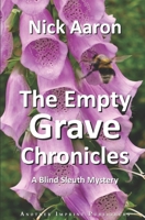 The Empty Grave Chronicles (The Blind Sleuth Mysteries) 9083433889 Book Cover