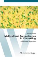 Multicultural Competencies in Counseling: A Statistical Exploration 3836456451 Book Cover