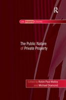 The Public Nature of Private Property 1138251976 Book Cover