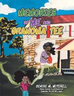 Memories of Me and Grandma Tee B0G4X7PPNS Book Cover