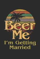 Beer Me I'm Getting Married: Guest List Wedding Planner Guestbook Vintage Retro 70's Cover 1087354315 Book Cover