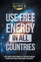 Use Free Energy in All Countries 147053665X Book Cover