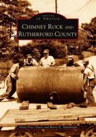 Chimney Rock and Rutherford County (Images of America: North Carolina) 0738514837 Book Cover