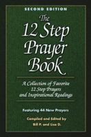 12 Step Prayer Book: A Collection of Favorite 12 Step Prayers and Inspirational Readings (Second Edition) 0934125112 Book Cover