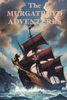 THE MURGATROYD ADVENTURES: Book 1 B0CQS793FH Book Cover