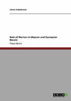 Role of Women in Utopian and Dystopian Novels 3640318269 Book Cover