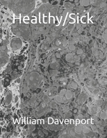 Healthy/Sick B0D5C1JF6V Book Cover