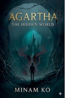 Agartha: The Hidden World B0F41JFM7M Book Cover