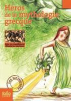 Heros De La Mythologie Grecque 2070508994 Book Cover