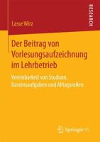 Der Beitrag Von Vorlesungsaufzeichnung Im Lehrbetrieb: Vereinbarkeit Von Studium, Daseinsaufgaben Und Alltagsrollen 3658158255 Book Cover