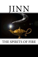 Jinn: The Spirits of Fire 1515272214 Book Cover