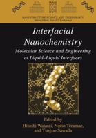 Interfacial Nanochemistry: Molecular Science and Engineering at Liquid-Liquid Interfaces 144193457X Book Cover