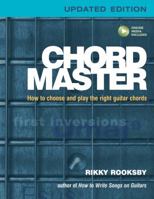 The Chord Master: How to Choose and Play the Right Guitar Chords 0879307668 Book Cover