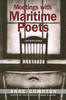 Meetings With Maritime Poets: Interviews 155041996X Book Cover