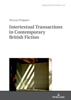 Intertextual Transactions in Contemporary British Fiction 3631670680 Book Cover