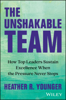The Art of Teamwork: 15 Steps to Collectively Beat Burnout and Unleash an Unshakeable Team 1394285272 Book Cover