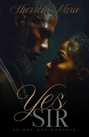 Yes Sir: An Age Gap Romance (Feeling Like Shooting Cupid) B0HCY2F557 Book Cover