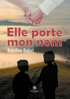 Elle porte mon nom B08YQQTX5Y Book Cover