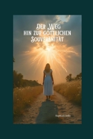 Der Weg hin zur göttlichen Souveränität (German Edition) B0FM3VV4WZ Book Cover