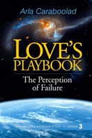 Love's Playbook: The Perception of Failure 152388441X Book Cover