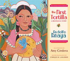 The First Tortilla: A Bilingual Story 0826342140 Book Cover